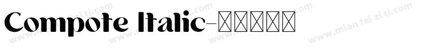 Compote Italic字体转换